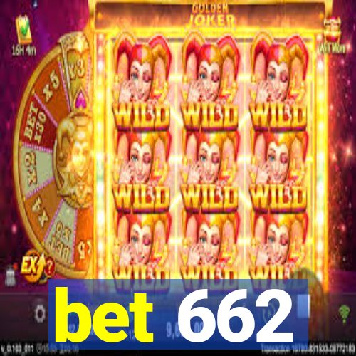 bet 662